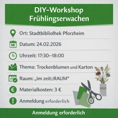 DIY-Workshop „Frühlingserwachen“ in der Stadtbibliothek Pforzheim