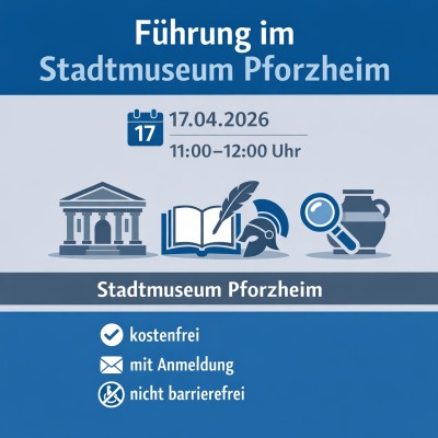 Führung im Stadtmuseum Pforzheim zur Stadtgeschichte