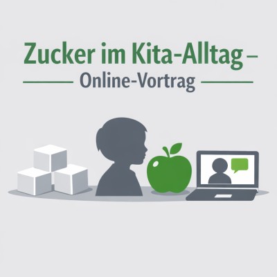 Online-Vortrag zu Zucker im Kita-Alltag am 27. Januar