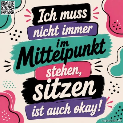800_Ich-muss-nicht-immer-im-Mittelpunkt-stehen