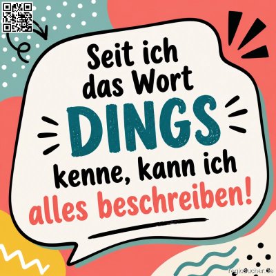 800_Seit-ich-das-Wort-DINGS-kenne